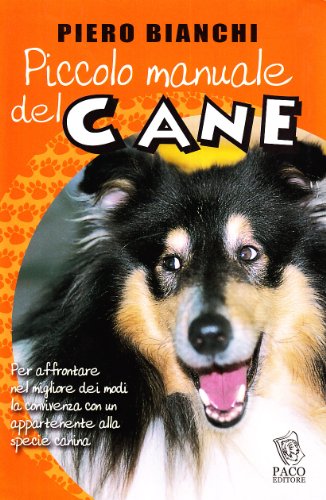Imagen de archivo de Piccolo manuale del cane a la venta por libreriauniversitaria.it