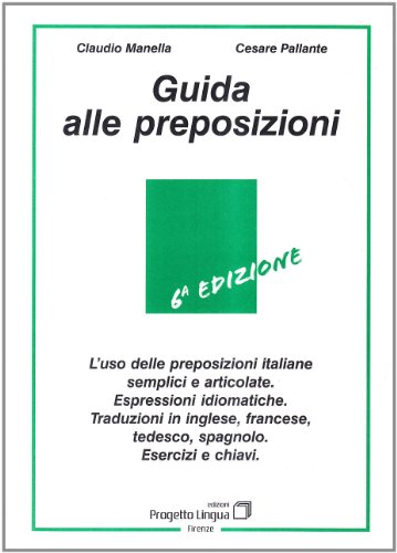 Beispielbild fr Guida alle preposizioni zum Verkauf von WorldofBooks