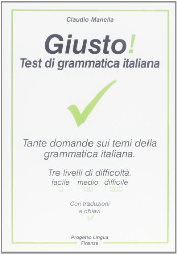 Beispielbild fr Giusto! Test di grammatica italiana zum Verkauf von medimops