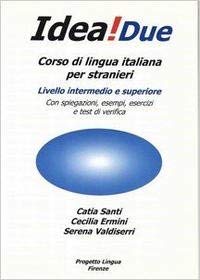 Beispielbild fr Idea! Corso di italiano per stranieri. Livello intermedio e superiore zum Verkauf von libreriauniversitaria.it