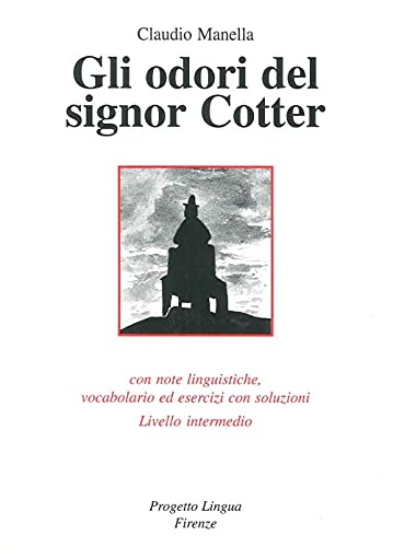9788887883244: Gli odori del signor Cotter. Con note linguistiche, vocabolario ed esercizi con soluzioni. Livello intermedio. Con CD-ROM (Le storie)