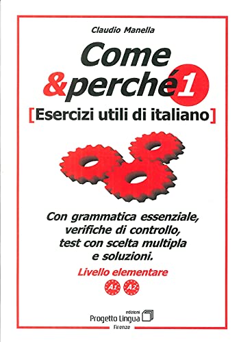 Beispielbild fr Come e perch. Esercizi utili di italiano (Vol. 1) zum Verkauf von Ammareal