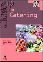 9788887888492: Close up on catering. Per gli Ist. Professionali alberghieri