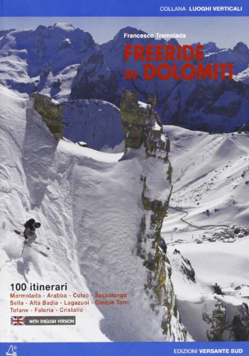 9788887890938: Tremolada, F: Freeride in Dolomiti. Ediz. italiana e inglese