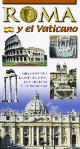 Beispielbild fr Roma y el Vaticano. Para descubrir la Roma arqueologica y monumental zum Verkauf von Ammareal
