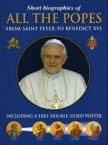 9788887894912: Brevi biografie di tutti i papi. Da san Pietro a Benedetto XVI. Ediz. inglese: From Saint Peter to Benedict XVI