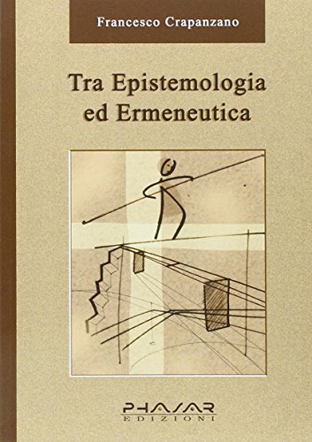 9788887911282: Tra epistemologia ed ermeneutica