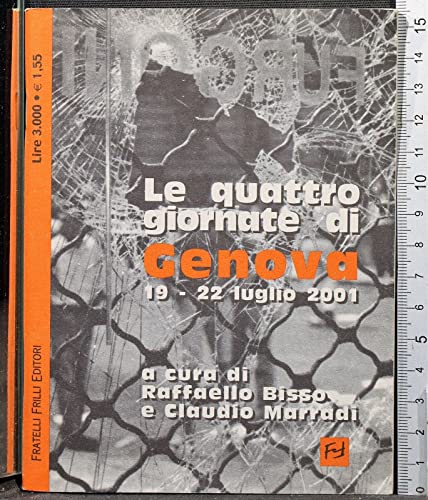 Beispielbild fr Le quattro giornate di Genova. 19-22 luglio 2001 zum Verkauf von medimops