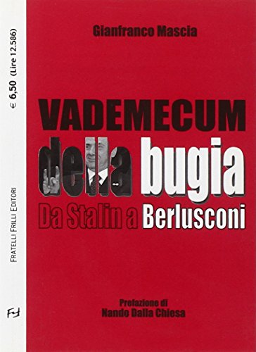 Beispielbild fr Vademecum della bugia. Da Stalin a Berlusconi (Contromercato) zum Verkauf von medimops