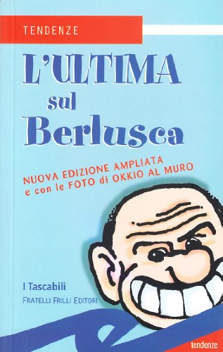 Stock image for L'ultima sul Berlusca for sale by medimops