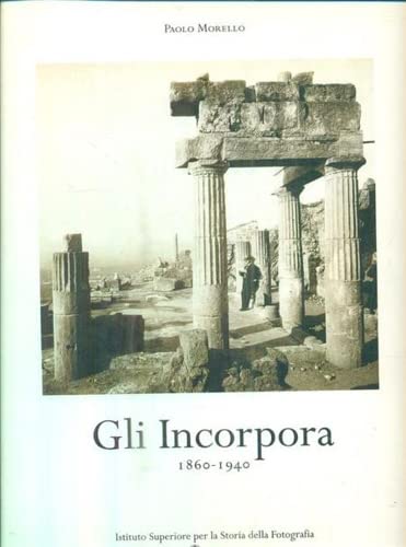 Beispielbild fr Gli incorpora 1860-1940 (Grand tour) zum Verkauf von Buchpark