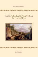 9788887935653: La novella romantica in Calabria