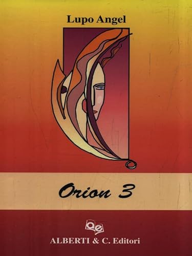 Imagen de archivo de Orion 3. a la venta por FIRENZELIBRI SRL