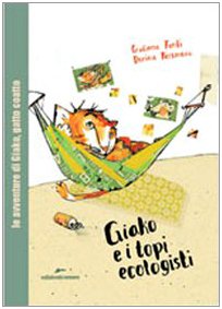 Beispielbild fr Giako e i topi ecologisti zum Verkauf von WorldofBooks