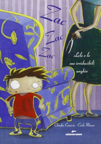 Imagen de archivo de Zac zac zac. Lele e le sue irriducibili unghie a la venta por libreriauniversitaria.it
