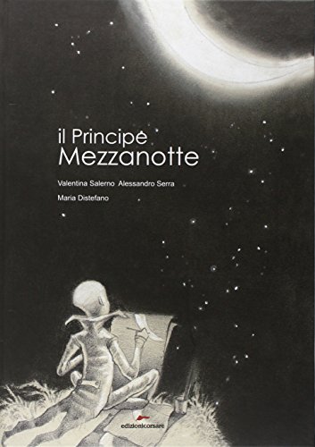 Beispielbild fr Il Principe Mezzanotte zum Verkauf von Brook Bookstore