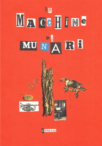 9788887942149: Munari's Machines / Le Macchine Di Munari [Lingua inglese]