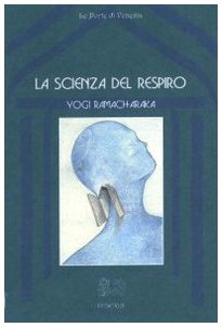 Imagen de archivo de La scienza del respiro a la venta por libreriauniversitaria.it