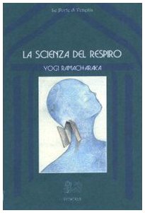 Stock image for La scienza del respiro for sale by libreriauniversitaria.it