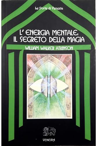 Beispielbild fr L'energia mentale: il segreto della magia zum Verkauf von medimops