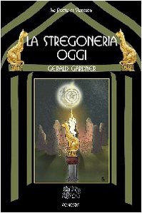 9788887944501: La stregoneria oggi