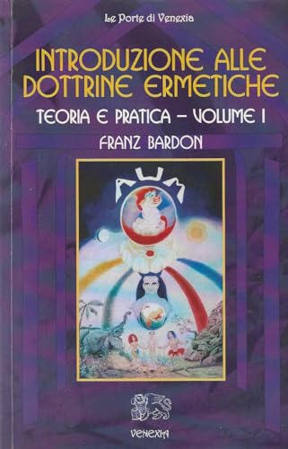 Stock image for Introduzione alle dottrine ermetiche. Teoria e pratica for sale by Brook Bookstore