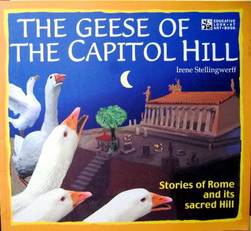 Beispielbild fr The Geese of the Capitol Hill (Educative Look at Art Book) zum Verkauf von Half Price Books Inc.