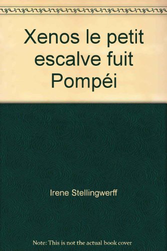 La fuite de Pompéi de Xenos, le petit esclave