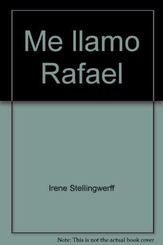 Beispielbild fr Me llamo Rafael zum Verkauf von medimops