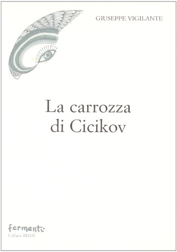 9788887959536: La carrozza di Cicikov (Iride)