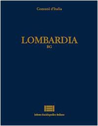 9788887983128: Comuni d'Italia. Lombardia (bg) (Vol. 12)