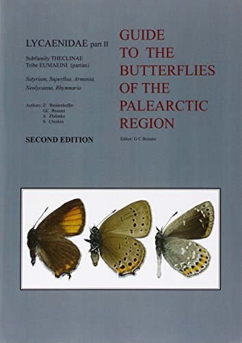 9788887989199: Guide to the butterflies of the palearctic region. Lycaenidae. Subfamily theclinae, tribe eumaeini, satyrium, armenia, neolycaena, rhymnaria (Vol. 2)