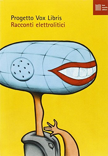 Stock image for Racconti elettrolitici. Con CD Audio. for sale by FIRENZELIBRI SRL