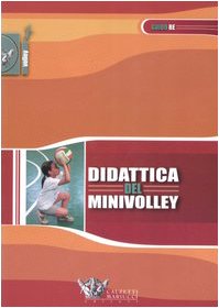 Imagen de archivo de Didattica del minivolley a la venta por libreriauniversitaria.it