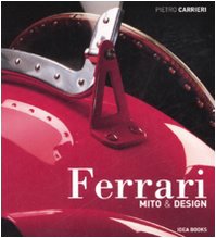 Stock image for Ferrari. Mito & design for sale by Revaluation Books