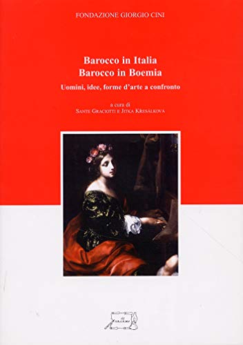 9788888039664: Barocco in Italia. Barocco in Boemia. Uomini, idee, forme d'arte a confronto (Media et orientalis Europa)