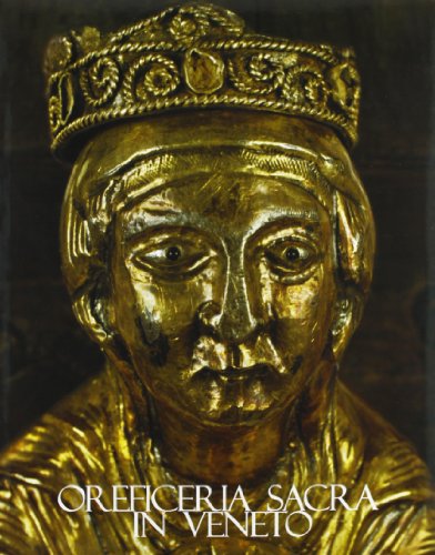 Imagen de archivo de Oreficeria sacra in Veneto a la venta por Il Salvalibro s.n.c. di Moscati Giovanni