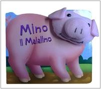 Mino il maialino. Teste di peluche (9788888112244) by Smith, Kathryn