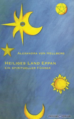 Beispielbild fr Heiliges Land Eppan: Ein spiritueller Fhrer zum Verkauf von medimops