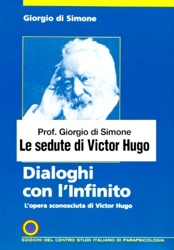 Beispielbild fr Dialoghi con l'infinito. L'opera sconosciuta di Victor Hugo zum Verkauf von medimops