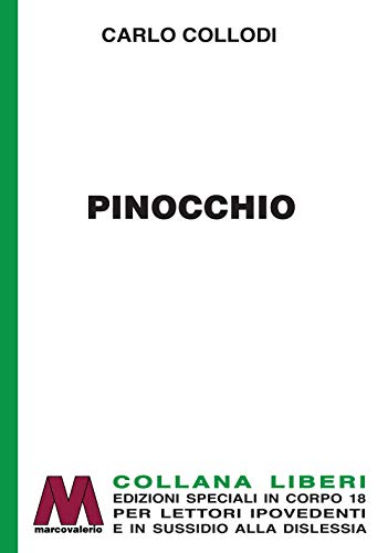 9788888132525: Pinocchio. Ediz. per ipovedenti (Liberi corpo 18. Edizioni speciali per ipovedenti)