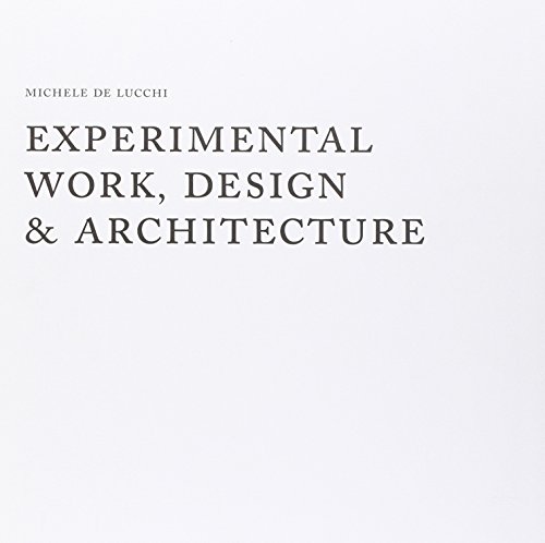 Beispielbild fr Michele De Lucchi. Experimental Work, Design & Architecture zum Verkauf von medimops