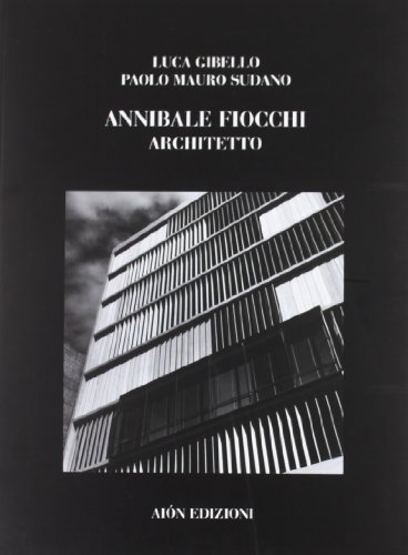 Beispielbild fr Annibale Fiocchi architetto. Ediz. illustrata zum Verkauf von medimops