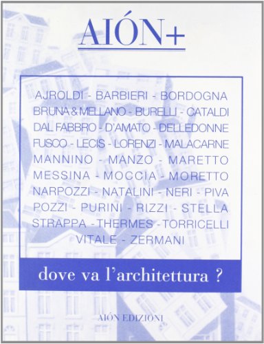 9788888149899: Dove va l'architettura?