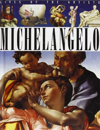 Beispielbild fr Lives of the Artists: Michelangelo zum Verkauf von Anybook.com