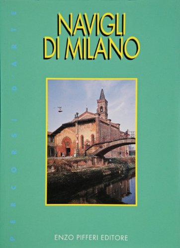 Imagen de archivo de Navigli di Milano a la venta por libreriauniversitaria.it