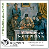 Notte di festa. Audiolibro. CD Audio. Ediz. integrale (9788888211626) by Pavese, Cesare