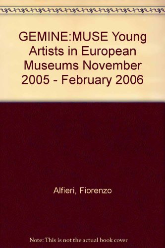 9788888218045: GEMINE:MUSE Young Artists in European Museums November 2005 - February 2006