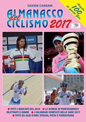 Almanacco del ciclismo 2017 - Davide Cassani