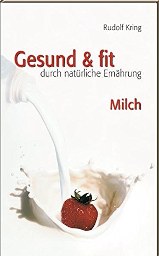 Beispielbild fr Gesund & fit - Milch zum Verkauf von medimops